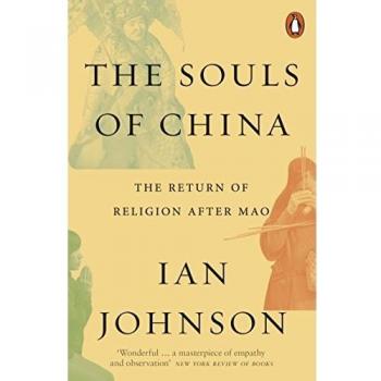 The Souls Of China: The Return of Religion After Mao
