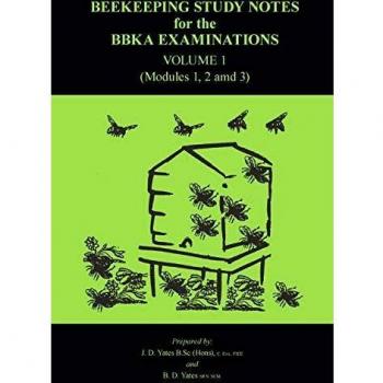 Notas de Estudio de Apicultura para los Exámenes BBKA Volumen 1 (módulos 1, 2 y 3)