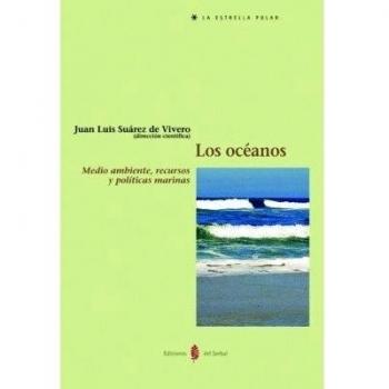 Los océanos: Medio ambiente, recursos y políticas marinas