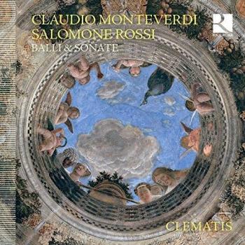 Monteverdi / Rossi: Balli & Sonate