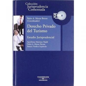Derecho Privado del Turismo - Estudio Jurisprudencial: Incluye CD