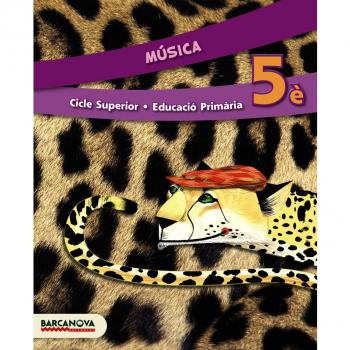 Música 5è CS. Llibre de l ' alumne