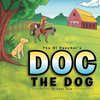 Perro de Doc en Rústica: El Ranchero