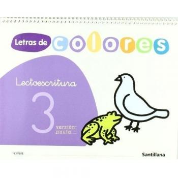 Letras de Colores 3 Cuad Lectoescritura Version Pauta Santillana - Varios Autores