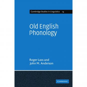 Fonología del Inglés Antiguo (Estudios de Cambridge en Lingüística, Volumen 14) - Edición de bolsillo