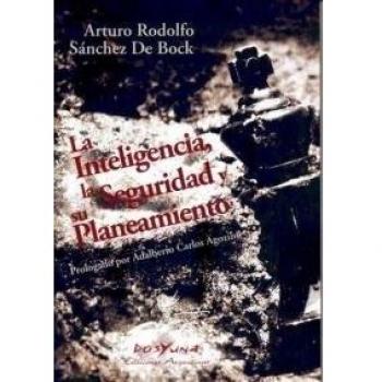 La Inteligencia, La Seguridad Y Su Planeamiento