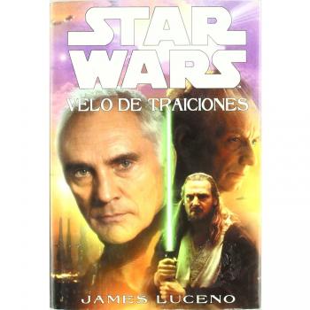 Velo de traiciones - James Luceno