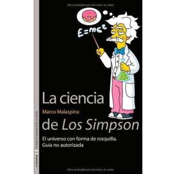 La ciencia de Los Simpson: El universo con forma de rosquilla: El universo con forma de rosquilla. Guía no autorizada: 18