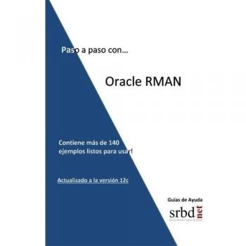 Paso a paso con... Oracle RMAN