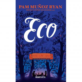 Eco: Premio Newbery Honor Book 2016 - Pam Muñoz Ryan