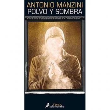 Polvo y sombra - Antonio Manzini