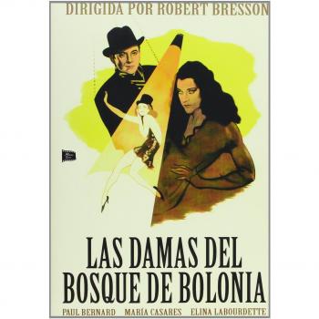 Las Damas Del Bosque De Bolonia [DVD]