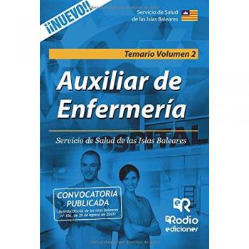 Auxiliar de Enfermeria del Servicio de Salud de las Islas Baleares. Temario Volumen 2