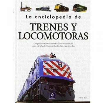 La enciclopedia de trenes y locomotoras: 003
