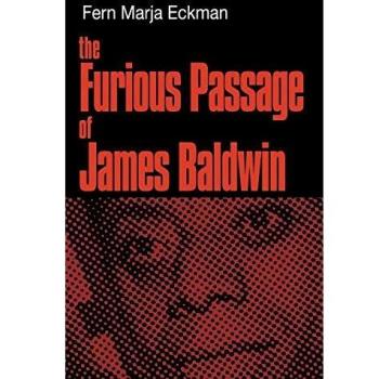 The Furious Passage of James Baldwin: A Biography by Fern Marja Eckman (Paperback)