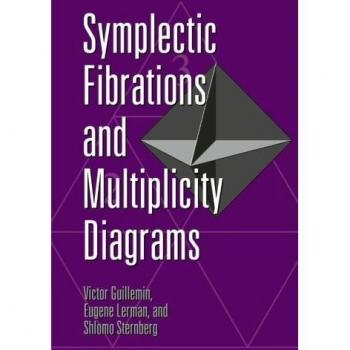Fibraciones Simplecticas y Diagramas de Multiplicidad - Edición de Cambridge