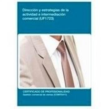 Dirección y estrategias de la actividad e intermediación comercial