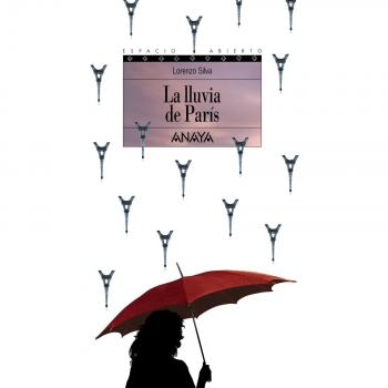 La lluvia de paris trilogia de getafe iii literatura juvenil a partir de 12 anos espacio abierto