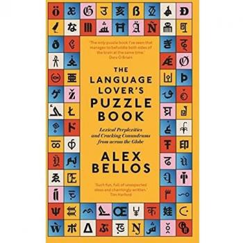 The Language Lover's Puzzle Book: Lexical perplexities and cracking conundrums from across the globe