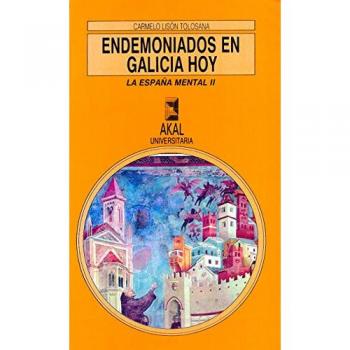 Endemoniados en Galicia hoy
