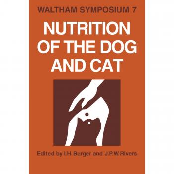 Nutrición del Perro y Gato: Simposio Waltham Número 7