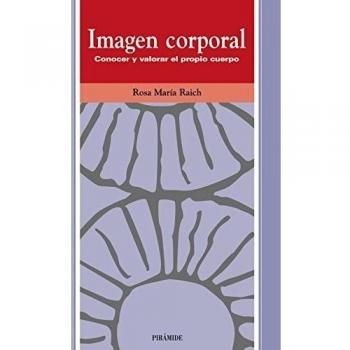 Imagen corporal: Conocer y valorar el propio cuerpo