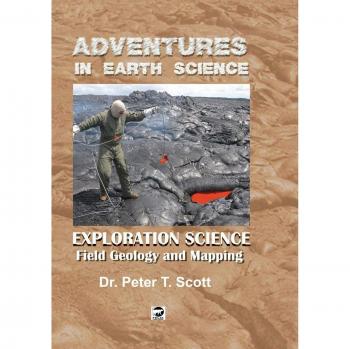 Geología de Campo y Mapeo: Ciencia de Exploración (Aventuras en Ciencia de la Tierra, Volumen 1)
