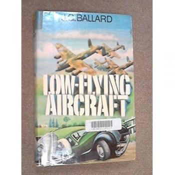 Low-flying Aircraft and Other Stories