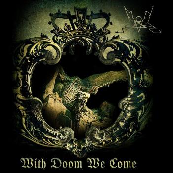 With Doom We Come - Vinyl Edition