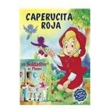 Caperucita Roja y El Soldadito de Plomo