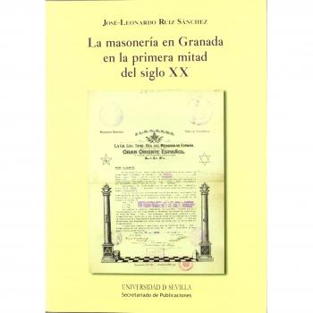 La masonería en Granada en la primera mitad del siglo XX: 225