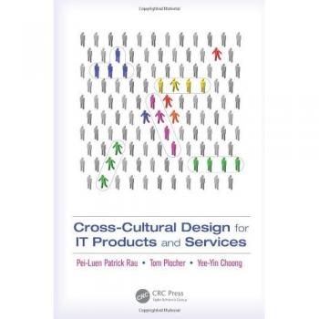Cross-Cultural Design for IT Products and Services: Human Factors and Ergonomics Volume 36