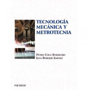 Tecnología mecánica y metrotecnia