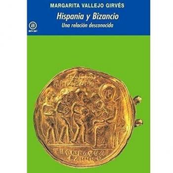 Hispania y Bizancio: Una relación desconocida