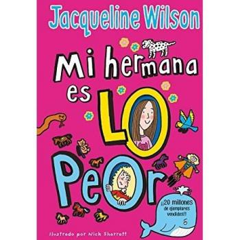Mi hermana es lo peor - Jacqueline Wilson