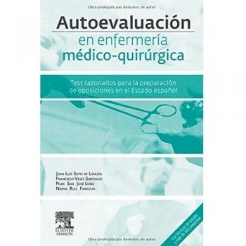 Autoevaluación En Enfermería Médico-Quirúrgica: Test razonados para la preparación del acceso por vía excepcional al título de especialista
