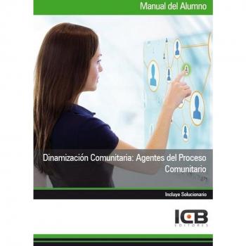 Dinamización Comunitaria: Agentes del Proceso Comunitario