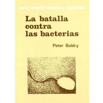 La batalla contra las bacterias