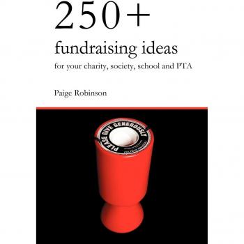 250+ Fundraising Ideas: Practical Strategies for Charities, Schools, and Societies
