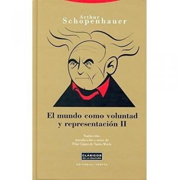 El Mundo Como Voluntad Y Representación - Volumen II: 2