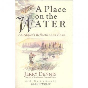Reflections on Home: A Fisherman's Memoir