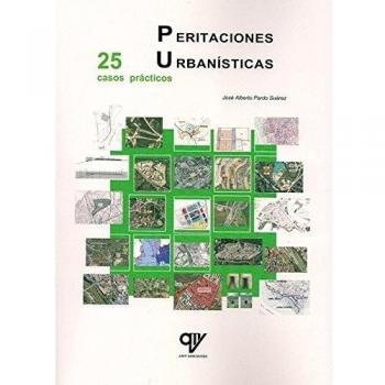 Peritaciones urbanísticas : 25 casos prácticos