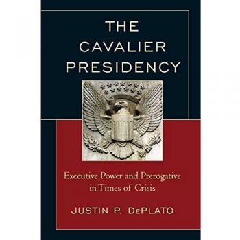 Cavalier Presidency: Executive Power and Crisis Management Analysis