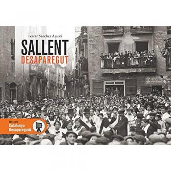 Sallent desaparegut - Ferran Sanchez Agusti