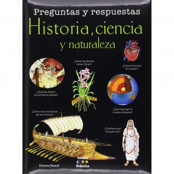 PREGUNTAS Y RESPUESTAS. HISTORIA, CIENCIA Y NATURALEZA