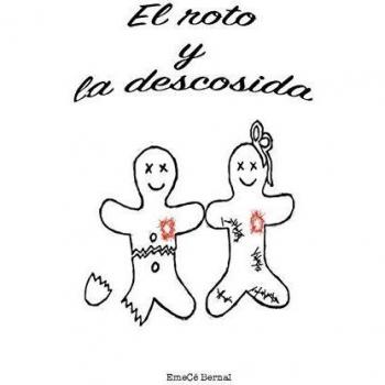 El roto y la descosida