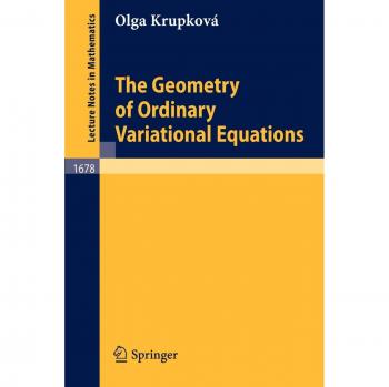 Ordinary Variational Equations Geometry: Lecture Notes in Mathematics by Olga Krupkova