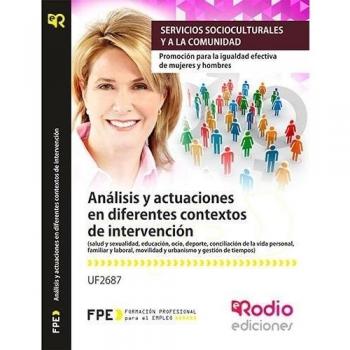 Análisis y actuaciones en diferentes contextos de intervención. UF2687.