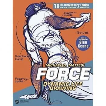 FORCE: Dynamic Life Drawing: 10th Anniversary Edition