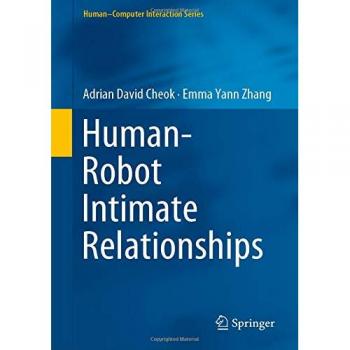 Human–Robot Intimate Relationships
